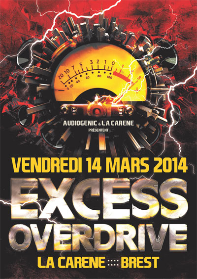 14-03-14 ? EXCESS OVERDRIVE ? LA CARENE – BREST ? w/ Radium, The Speed Freak F10-HC-ExcessOverdrive-BREST 450x364